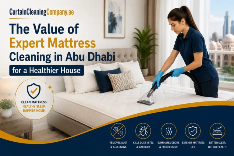 The Value of Expert Mattress Cleaning in Abu Dhabi