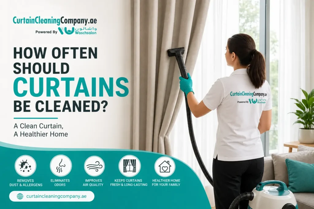 How Often Should Curtains Be Cleaned?
